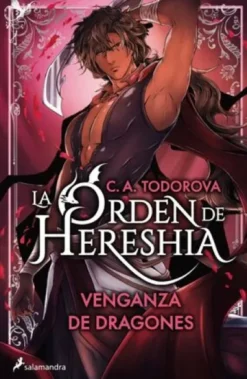 VENGANZA DE DRAGONES (LA ORDEN DE HERESHIA 2) [RUSTICA]