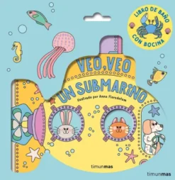 VEO, VEO: UN SUBMARINO [LIBRO DE BAÑO]