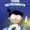 VERA ASTRONAUTA [CARTONE]