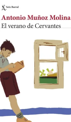 VERANO DE CERVANTES, EL [RUSTICA]