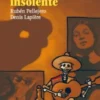 VERANO INSOLENTE, UN [CARTONE]