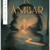 VERANOS EN AMBAR [RUSTICA]
