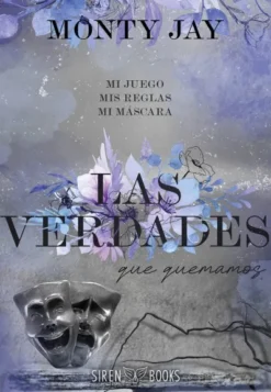 VERDADES QUE QUEMAMOS, LAS (HOLLOW BOYS 2) [RUSTICA]