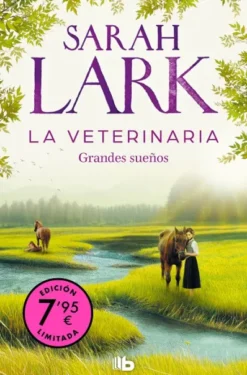 VETERINARIA, LA: GRANDES SUEÑOS (EDICION LIMITADA) [BOLSILLO]