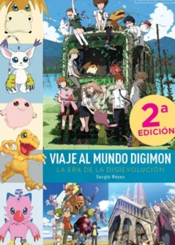 VIAJE AL MUNDO DIGIMON LA ERA DE LA DIGIEVOLUCION EDICION DEFINITIVA [CARTONE]