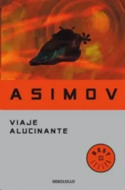 VIAJE ALUCINANTE [BOLSILLO]