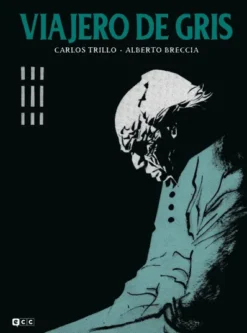 VIAJERO DE GRIS [CARTONE]