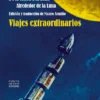VIAJES EXTRAORDINARIOS [CARTONE]