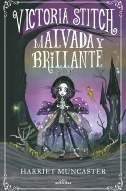 VICTORIA STITCH Nº01: MALVADA Y BRILLANTE [CARTONE]