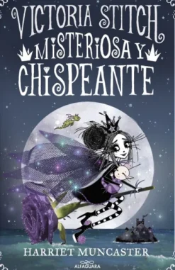 VICTORIA STITCH Nº03: MISTERIOSA Y CHISPEANTE [CARTONE]