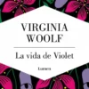 VIDA DE VIOLET, LA [RUSTICA]