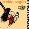 VIDA SEGUN MAFALDA, LA [RUSTICA]