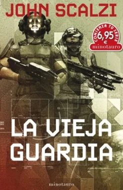 VIEJA GUARDIA, LA (LA VIEJA GUARDIA 1) (NUEVA EDICION) [RUSTICA]