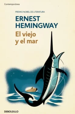 VIEJO Y EL MAR, EL [BOLSILLO]