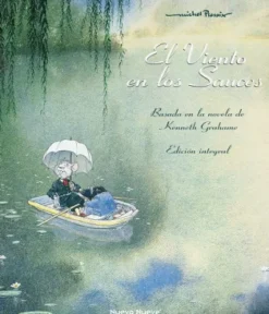 VIENTO EN LOS SAUCES, EL [CARTONE]