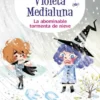 VIOLETA MEDIALUNA Nº07: LA ABOMINABLE TORMENTA DE NIEVE [CARTONE]