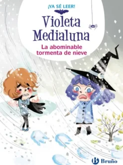 VIOLETA MEDIALUNA Nº07: LA ABOMINABLE TORMENTA DE NIEVE [CARTONE]