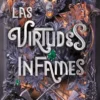 VIRTUDES INFAMES, LAS [RUSTICA]