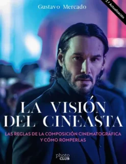VISION DEL CINEASTA, LA: LAS REGLAS DE LA COMPOSICION CINEMATOGRAFICA Y COMO ROMPERLAS [RUSTICA]