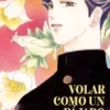 VOLAR COMO UN PAJARO [RUSTICA]