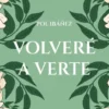 VOLVERE A VERTE [BOLSILLO]