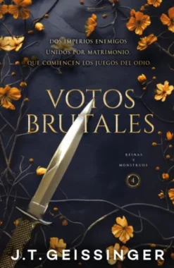 VOTOS BRUTALES (REINAS Y MONSTRUOS 4) (DARK ROMANCE) [RUSTICA]