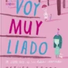 VOY MUY LIADO [CARTONE]