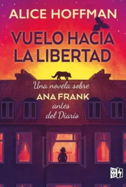 VUELO HACIA LA LIBERTAD [RUSTICA]