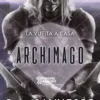 VUELTA A CASA, LA VOLUMEN 1: ARCHIMAGO (DUNGEONS & DRAGONS) [CARTONE]