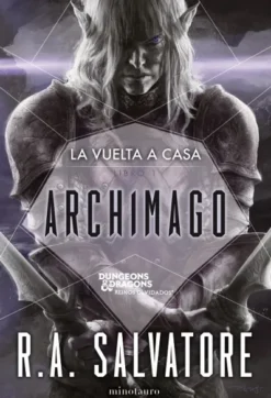 VUELTA A CASA, LA VOLUMEN 1: ARCHIMAGO (DUNGEONS & DRAGONS) [CARTONE]