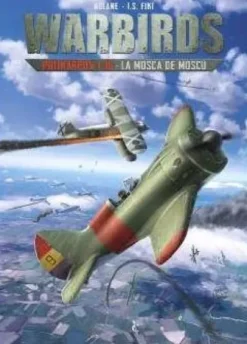 WARBIRDS VOL.2: POLIKARPOV I-16: LA MOSCA DE MOSCU [CARTONE]