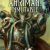 WARHAMMER 40.000: AHRIMAN Nº03 INMUTABLE [RUSTICA]