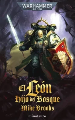 WARHAMMER 40.000: EL LEON HIJO DEL BOSQUE [RUSTICA]