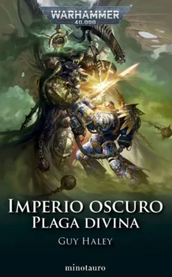 WARHAMMER 40.000 IMPERIO OSCURO Nº03: PLAGA DIVINA [RUSTICA]