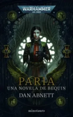 WARHAMMER 40.000: PARIA (UNA NOVELA DE BEQUIN) [RUSTICA]