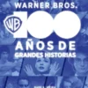WARNER BROS.: 100 AÑOS DE GRANDES HISTORIAS [CARTONE]