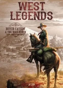 WEST LEGENDS VOL.6: BUTCH CASSIDY & THE WILD BUNCH [CARTONE]