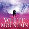 WHITE MOUNTAIN: UNA SED QUE PUEDE CAMBIAR TU DESTINO (BLACK RIVER 2) [RUSTICA]