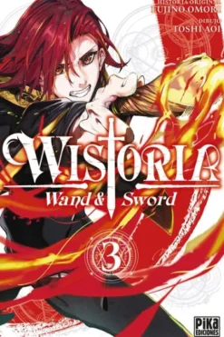 WISTORIA: WAND & SWORD Nº03 [RUSTICA]