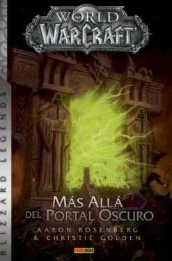 WORLD OF WARCRAFT (BLIZZARD LEGENDS): MAS ALLA DEL PORTAL OSCURO [RUSTICA]