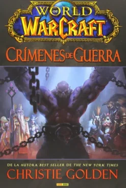 WORLD OF WARCRAFT: CRIMENES DE GUERRA [CARTONE]