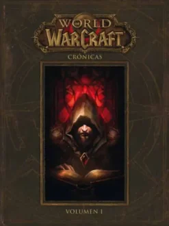WORLD OF WARCRAFT CRONICAS VOLUMEN 1 [CARTONE]