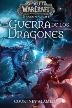 WORLD OF WARCRAFT: LA GUERRA DE LOS DRAGONES [CARTONE]