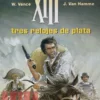 XIII Nº11: TRES RELOJES DE PLATA [CARTONE]