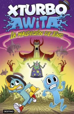 XTURBO Y AWITA: LA MALDICION DE END [RUSTICA]