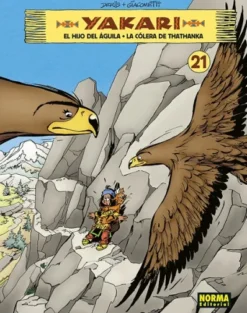 YAKARI Nº21: EL HIJO DEL AGUILA / LA COLERA DE THATHANKA [CARTONE]