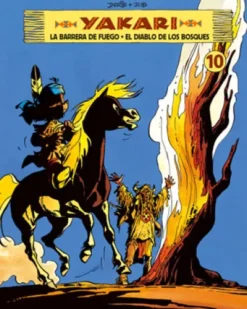 YAKARI Nº10: LA BARRERA DE FUEGO / EL DIABLO DE LOS BOSQUES [CARTONE]