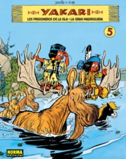 YAKARI Nº05: PRISIONEROS DE LA ISLA / LA GRAN MADRIGUERA [CARTONE]