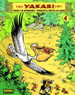 YAKARI Nº04: YAKARI EN EL PAIS DE LOS LOBOS [CARTONE]