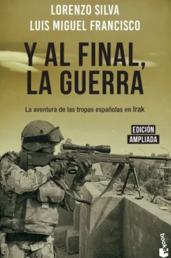 Y AL FINAL, LA GUERRA [BOLSILLO]